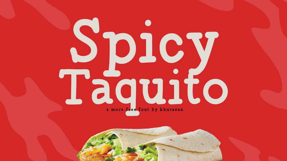 Spicy Taquito Font › Fontesk
