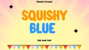 Squishy Blue Font › Fontesk