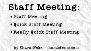Staff Meeting Font › Fontesk