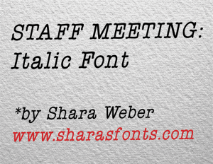 Staff Meeting Plain Italic Font