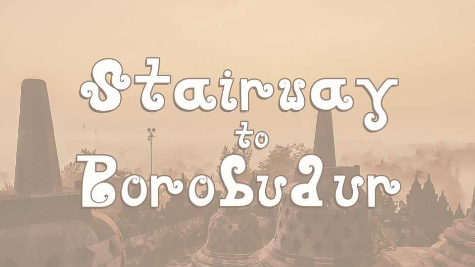 Stairway to Borobudur Font › Fontesk