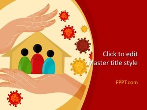 Stay Home Stay Safe PowerPoint Template