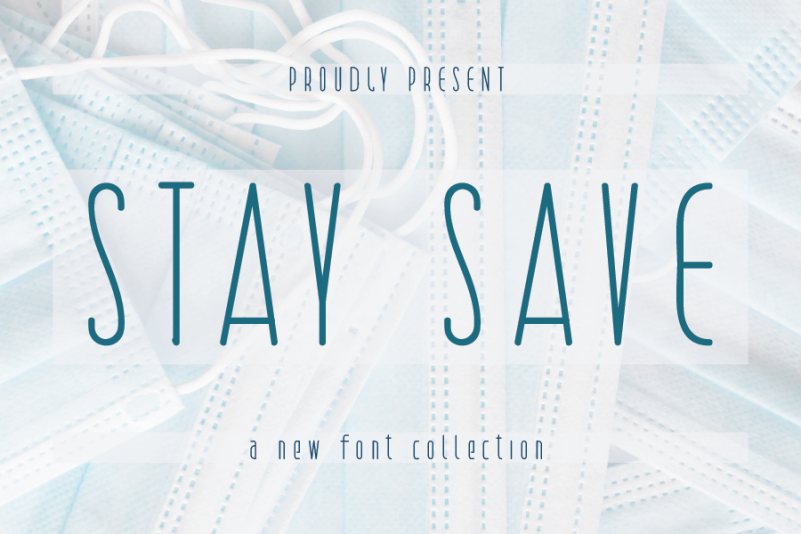 STAY SAVE Font