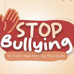 Stop Bullying Font › Fontesk
