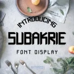 Subakrie Display Font