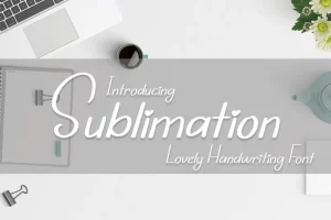 Sublimation Script Font