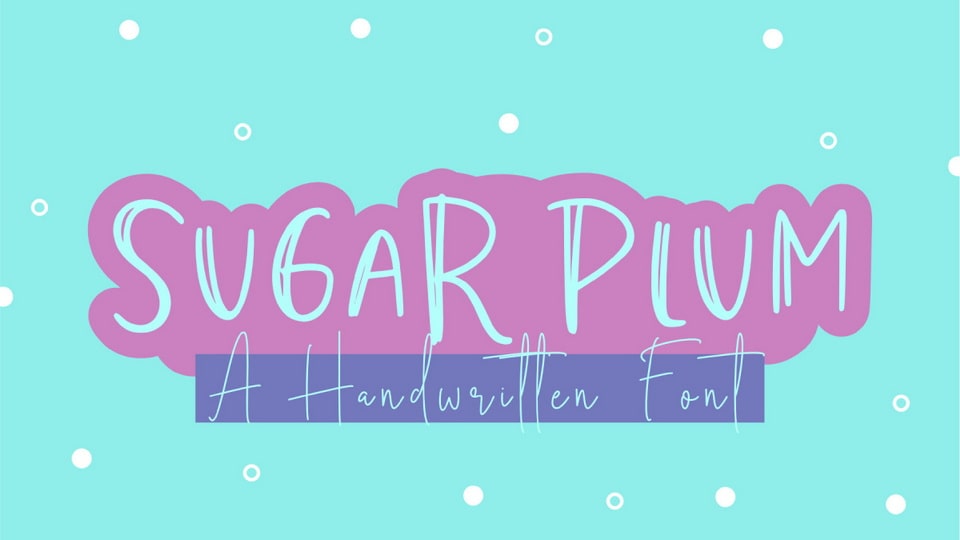 Sugar Plum Font › Fontesk