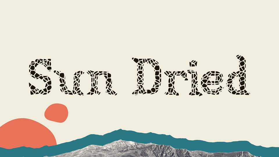 Sun Dried Font › Fontesk