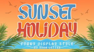 Sunset Holiday Font › Fontesk