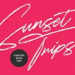 Sunset Trips Script Font