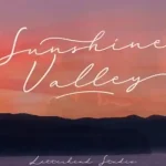 Sunshine Valley Handwritten Font - Fonte Grátis Sunshine Valley Handwritten Font