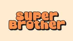 Super Brother Font › Fontesk
