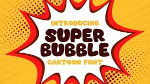 Super Bubble Font › Fontesk