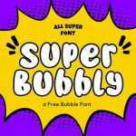 Super Bubbly Font › Fontesk