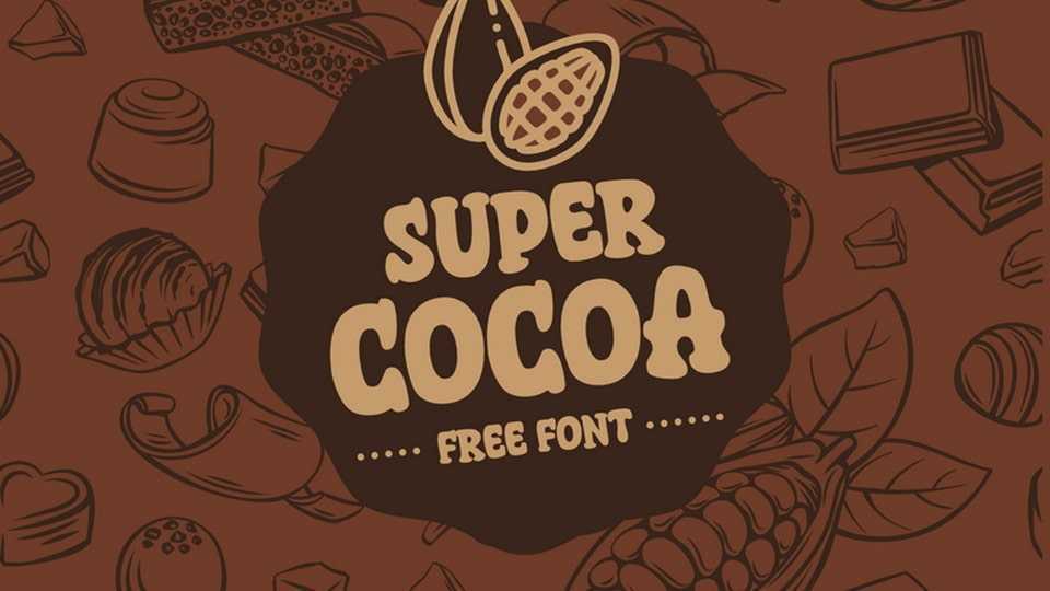 Super Cacao Font › Fontesk
