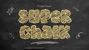 Super Chalk Font › Fontesk