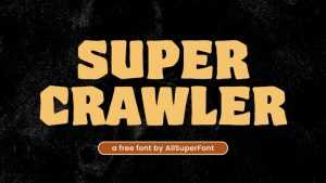 Super Crawler Font › Fontesk