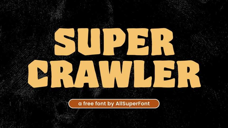 Super Crawler Font › Fontesk