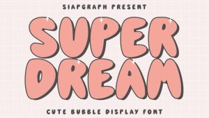 Super Dream Font › Fontesk