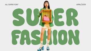 Super Fashion Font › Fontesk