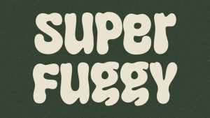 Super Fuggy Font › Fontesk