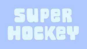Super Hockey Font › Fontesk