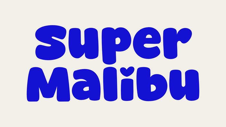 Super Malibu Font › Fontesk