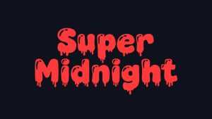 Super Midnight Font › Fontesk