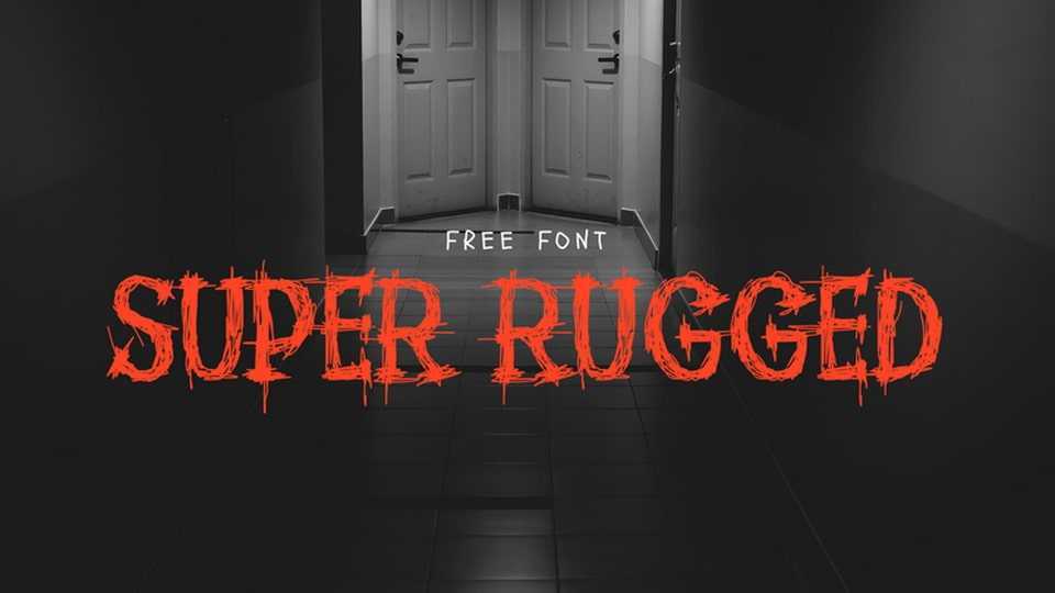 Super Rugged Font › Fontesk