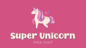 Super Unicorn Font › Fontesk