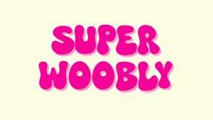 Super Woobly Font › Fontesk