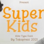 Superkids Font › Fontesk