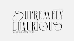 Supremely Luxurious Font › Fontesk