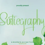 Sustiegraphy Font