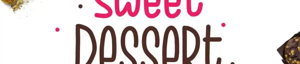 Sweet Dessert Script Font