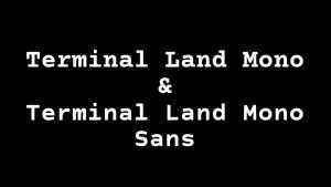 Terminal Land Mono Font Family › Fontesk