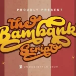 The Bambank Script Font - Fonte Grátis The Bambank Script Font