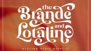 The Brande and Lotaline Font › Fontesk