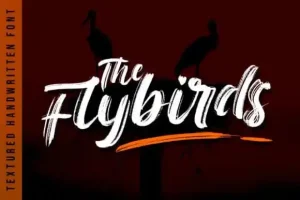The Flybirds Brush Font