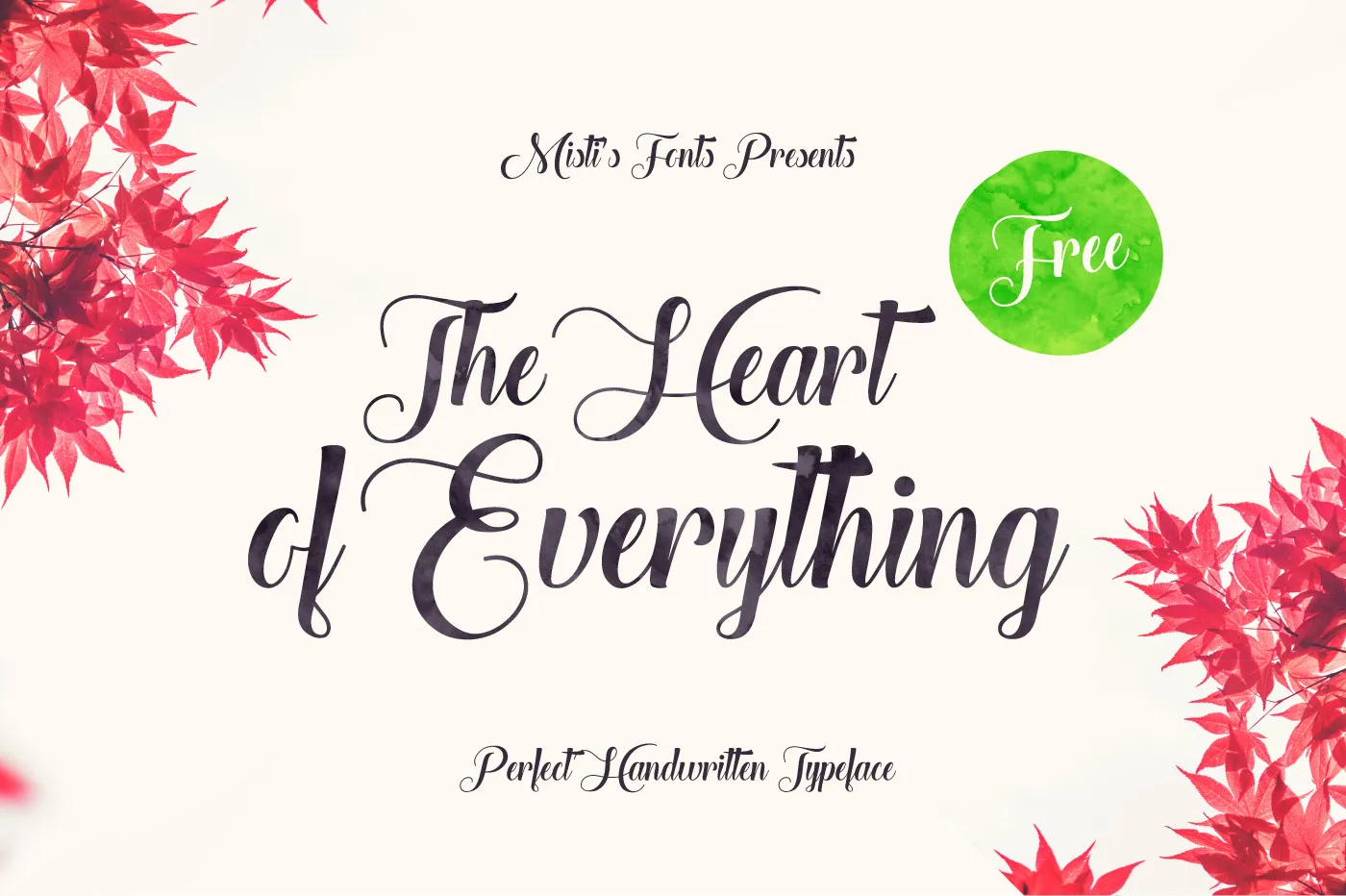 The Heart of Everything Font