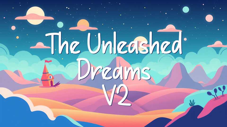 The Unleashed Dreams V2 Font › Fontesk