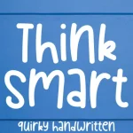 Think Smart Font