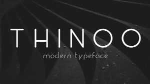 Thinoo Font Family › Fontesk