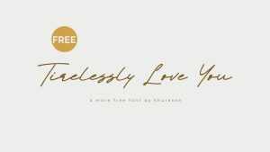 Tirelessy Love You Font › Fontesk