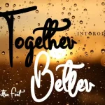 Together Better Script Font - Fonte Grátis Together Better Script Font