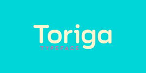 Toriga Font Family
