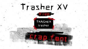 Trasher XV Font › Fontesk