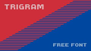 Trigram Font › Fontesk