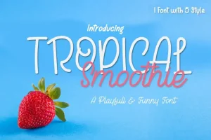 Tropical Smoothie Script Font