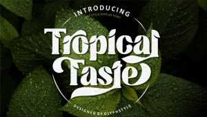 Tropical Taste Font › Fontesk